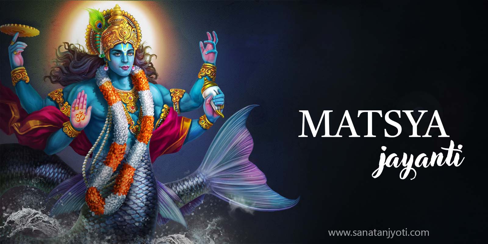 Matsya Jayanti: Matsya Avatar Story, Puja Vidhi & Significance