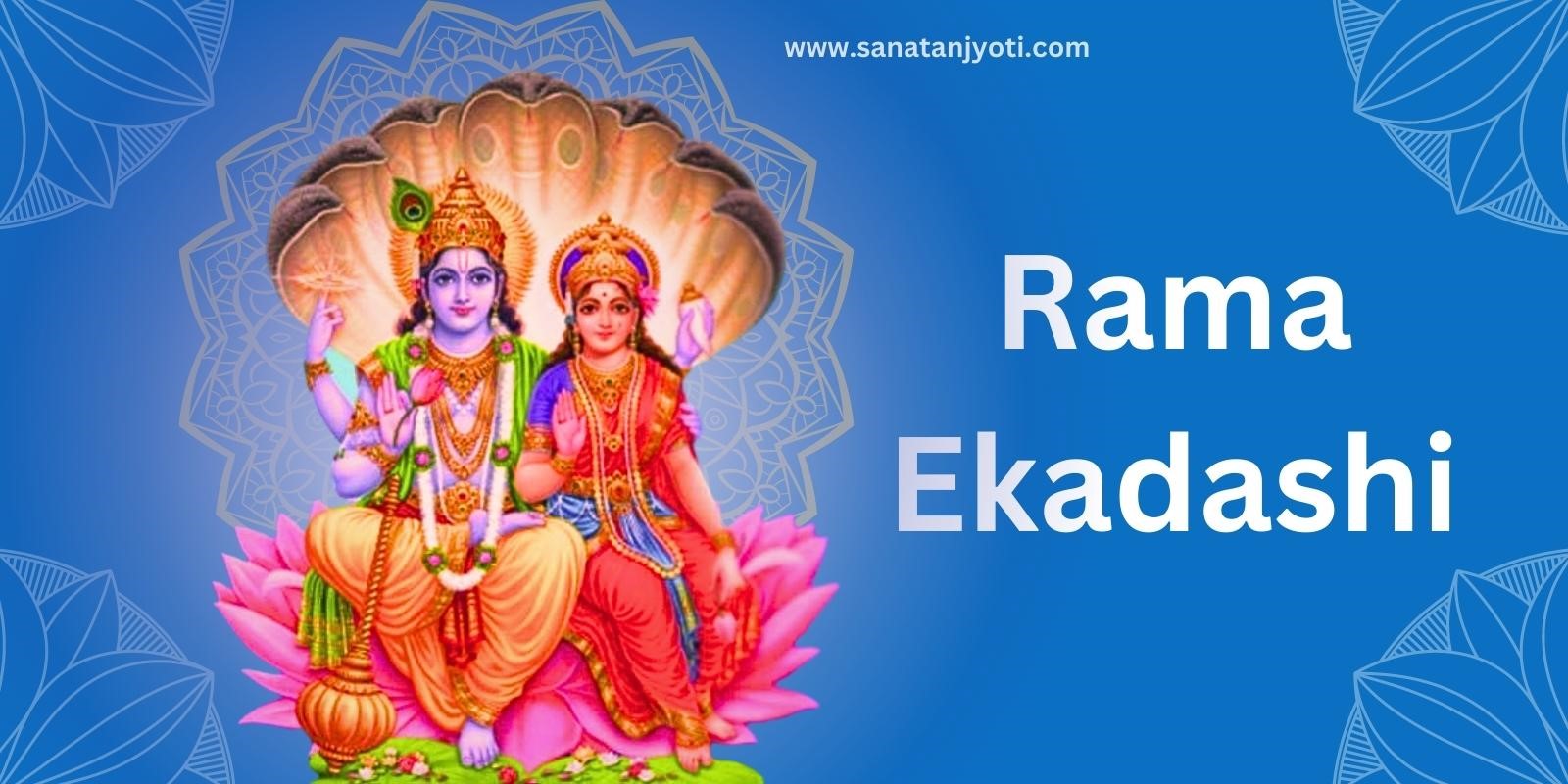 Rama Ekadashi: Date, Vrat Katha, Puja Vidhi and Significance