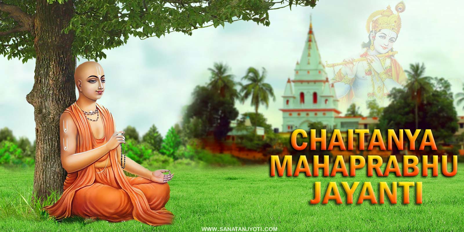 Chaitanya Mahaprabhu Jayanti: Gaur Purnima, Life & Devotion