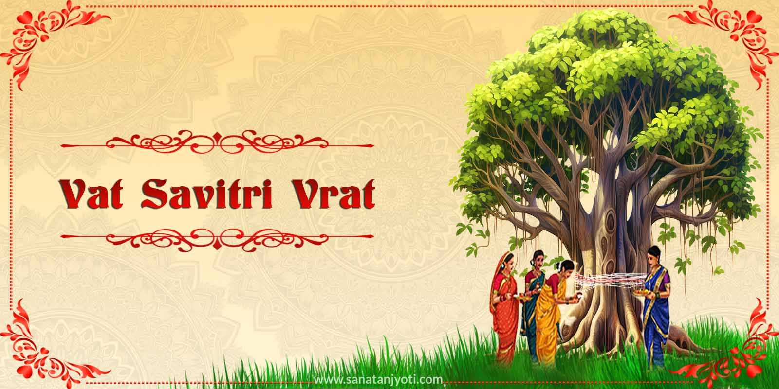 When is Vat Savitri Vrat? Date, Muhurat, Katha, Puja Rituals & Significance