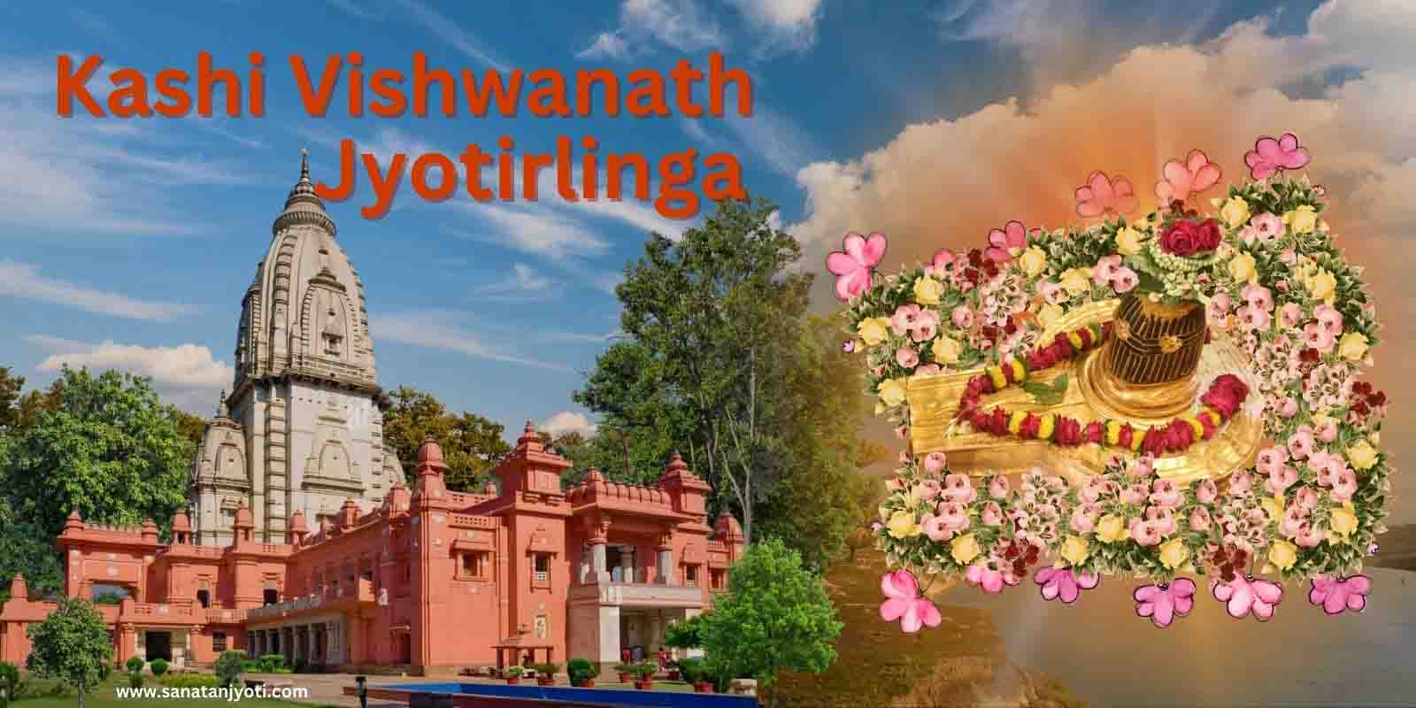 Kashi Vishwanath Jyotirlinga Story and Religious Significance