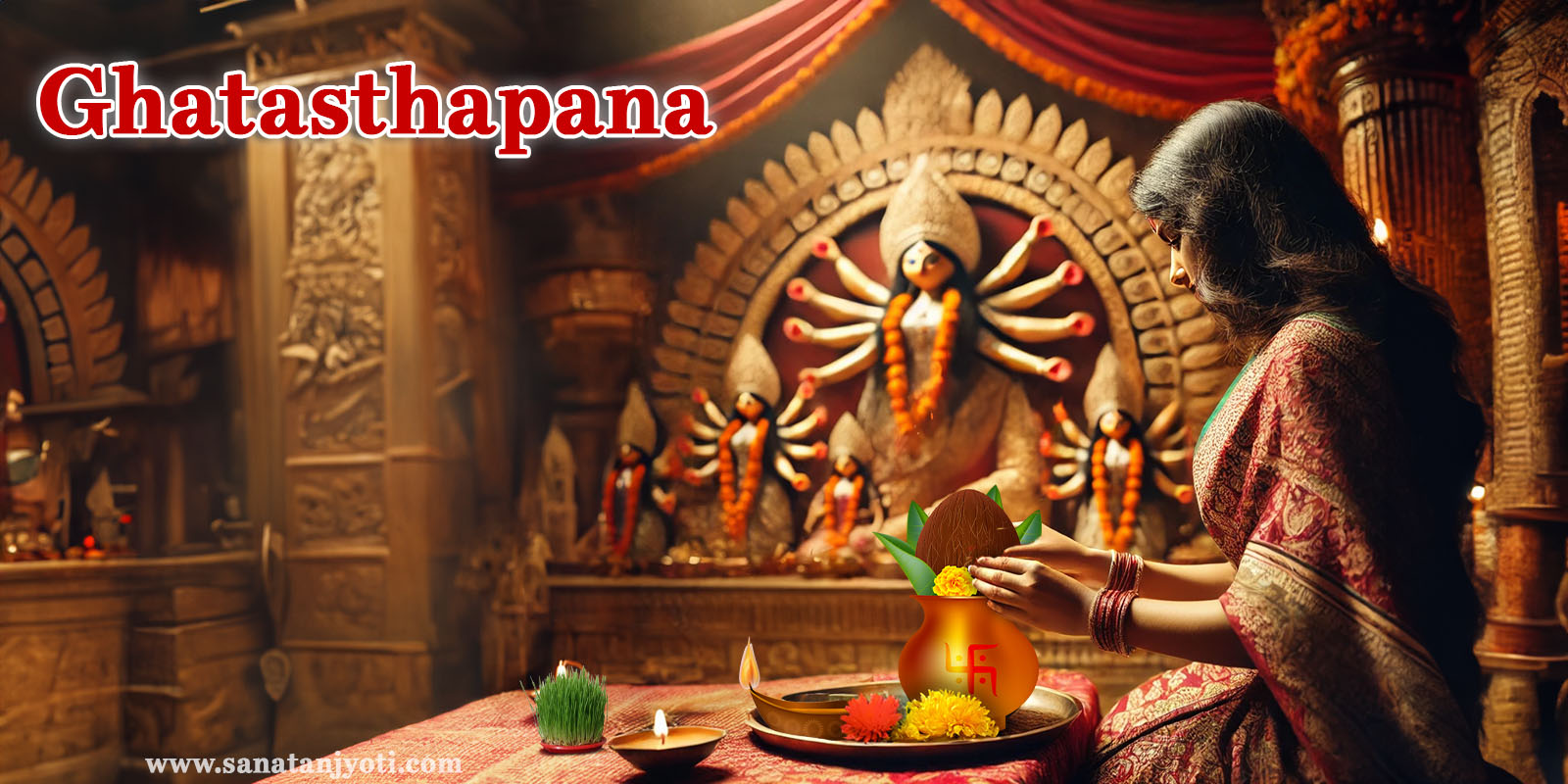 What Is Ghatasthapana? Significance, Ritual Process, Materials and Benefits of Kalash Sthapana