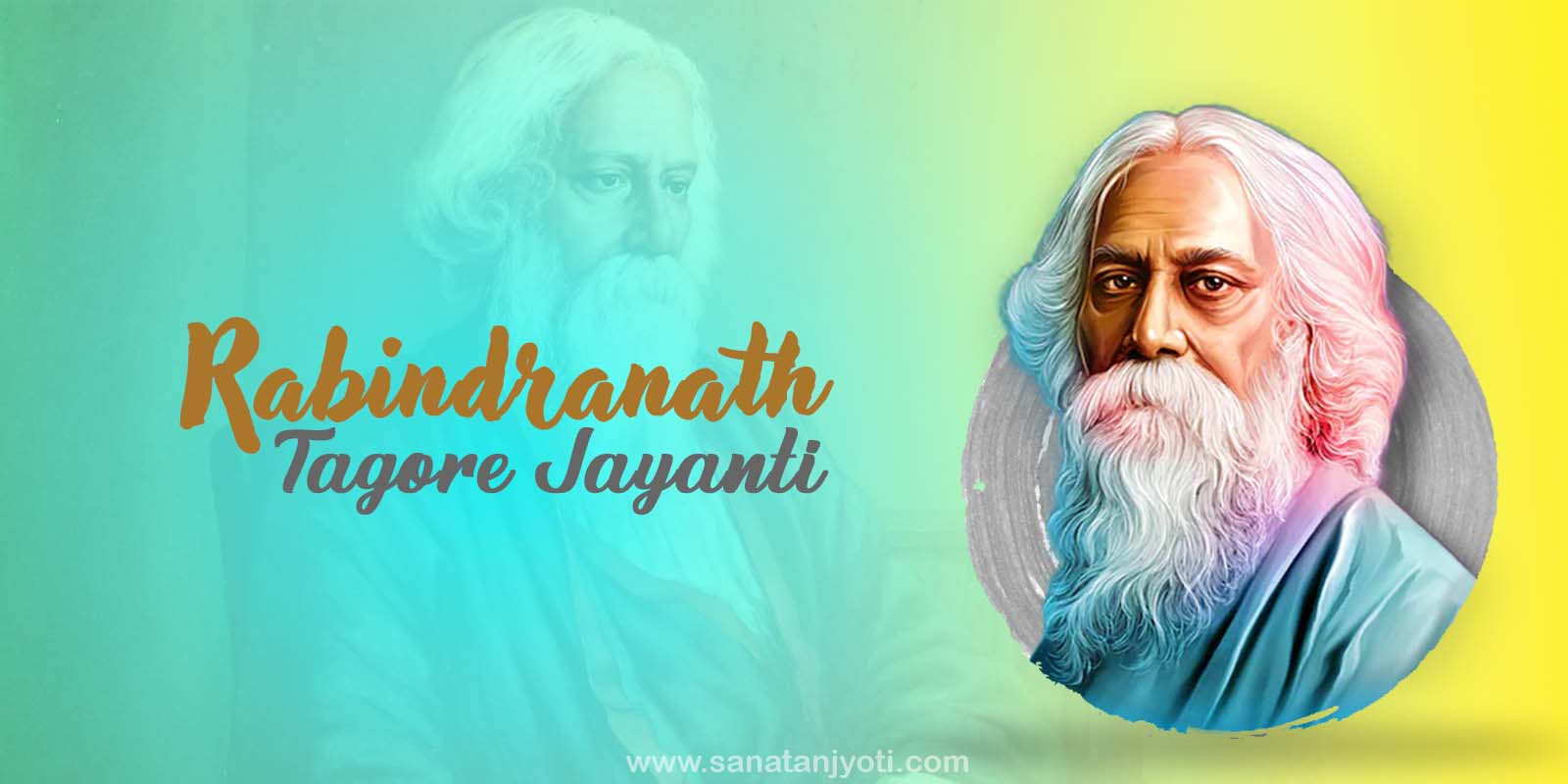 Rabindranath Tagore Jayanti: Life, Works & Literary Legacy