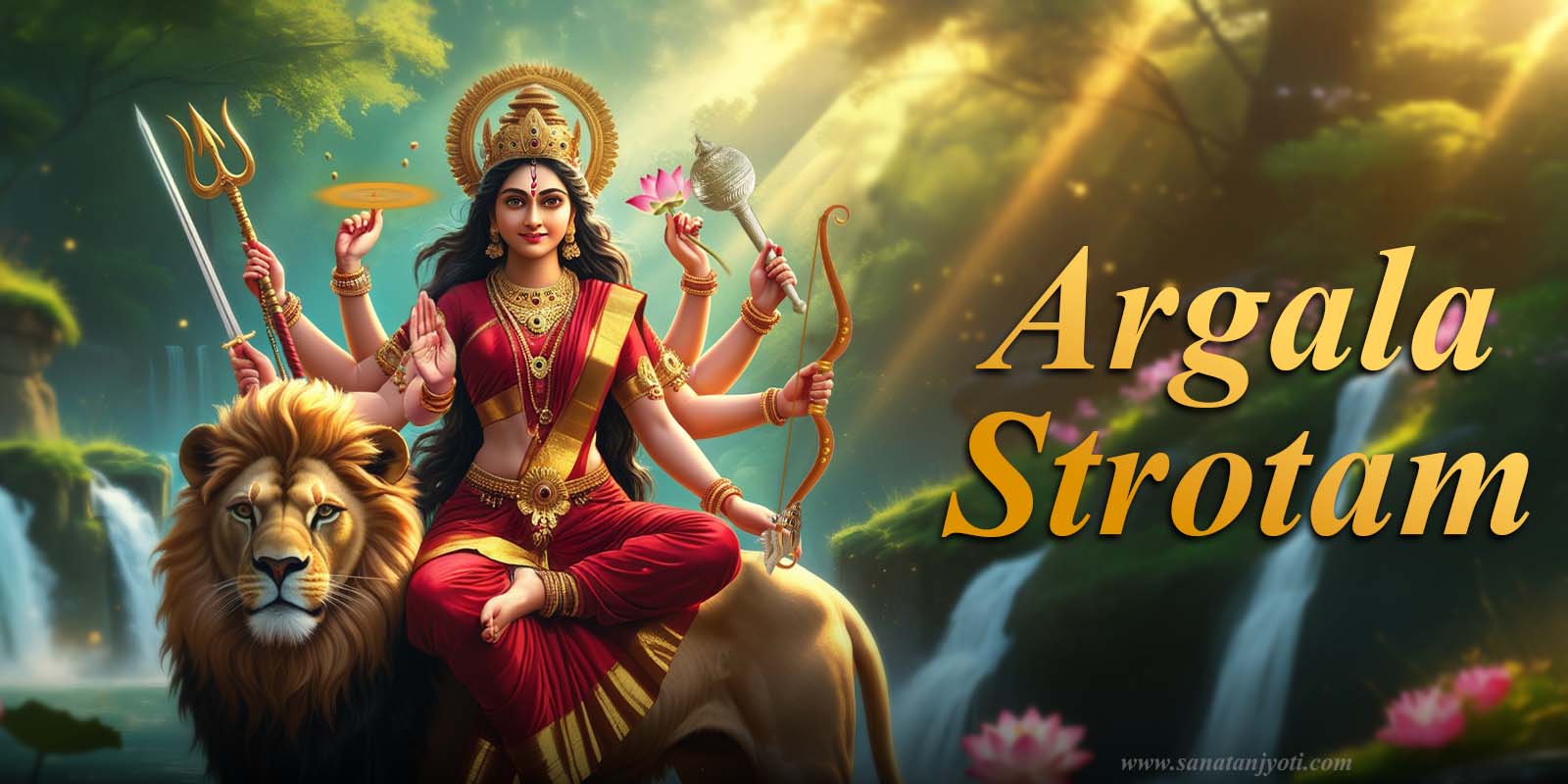 Argala Stotram: A Powerful Hymn for Beauty, Fame, Victory, and Protection from Enemies