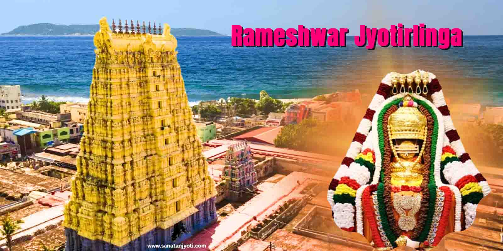 Rameshwar Jyotirlinga Story and Religious Significance