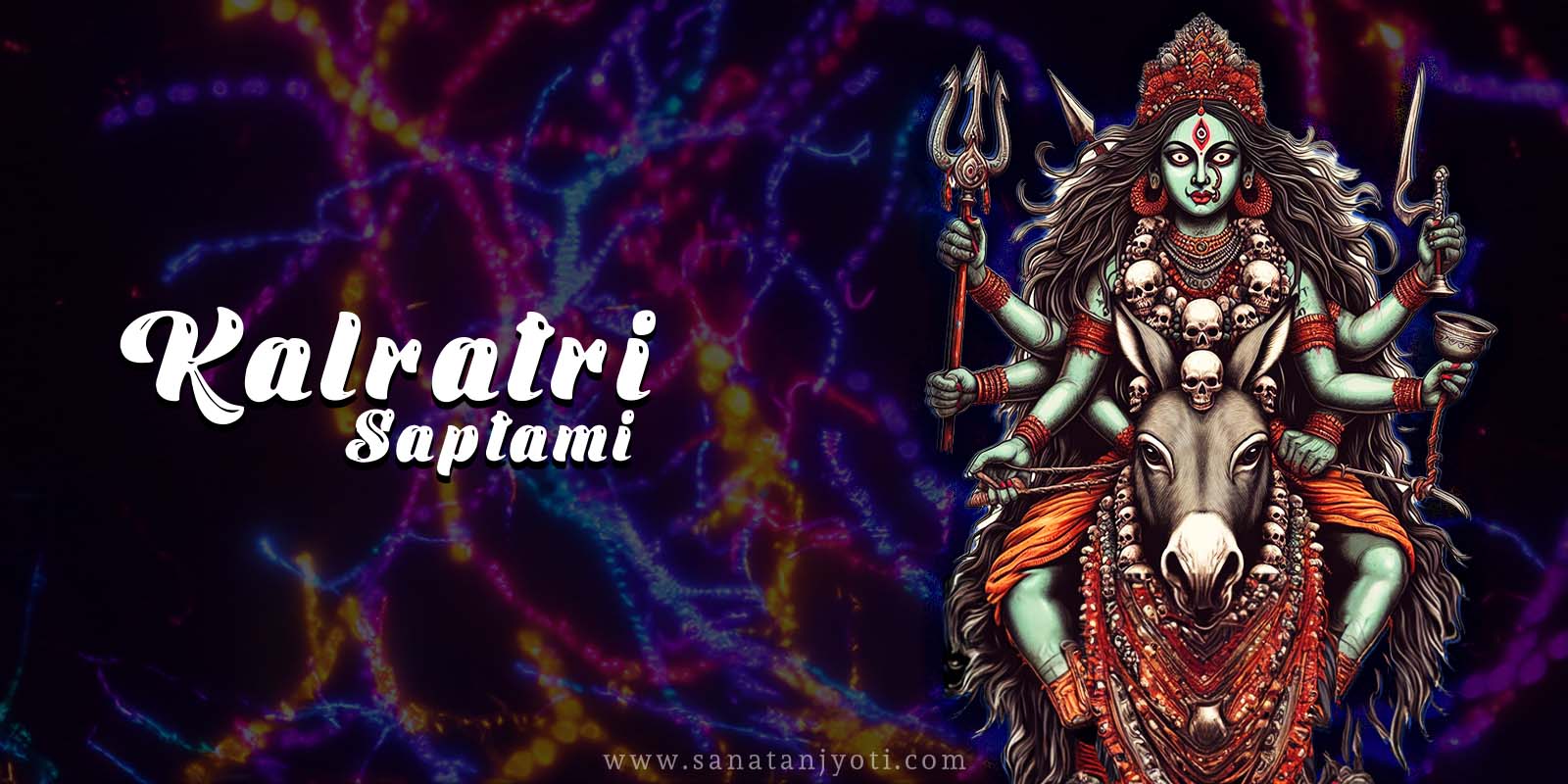 Maa Kalaratri: Seventh Navratri Puja Vidhi, Mantra and Significance