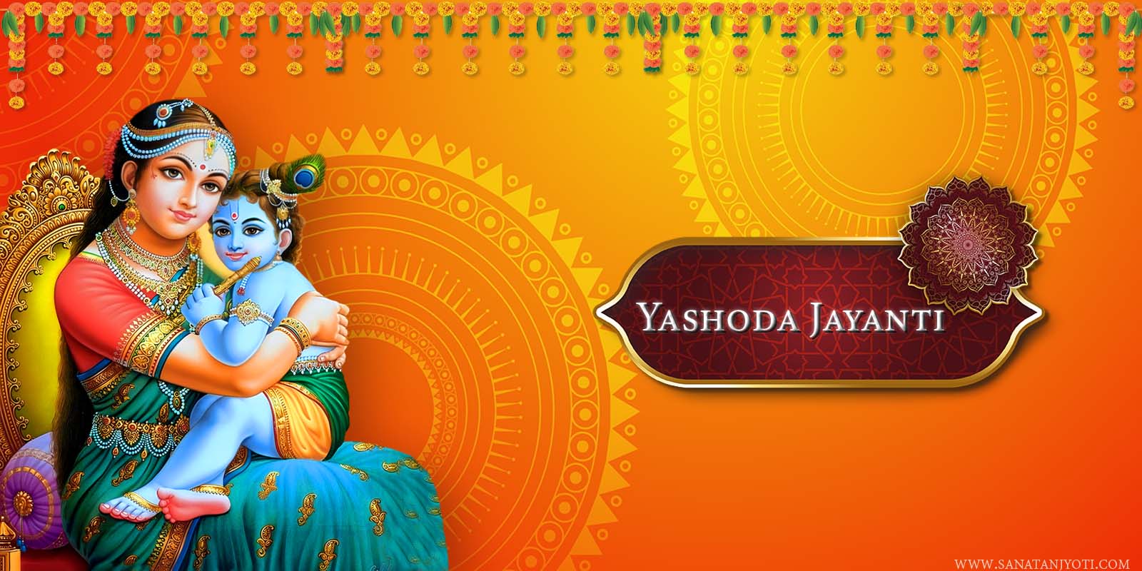 Yashoda Jayanti: Date, Puja Vidhi, Story, Significance & Leelas